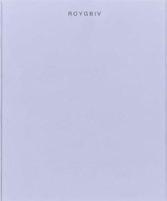 R O Y G B I V R O Y G B I V