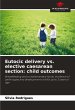 Eutocic delivery vs. elective caesarean... - Bild 1