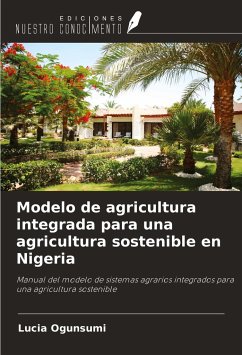 Modelo de agricultura integrada para una agricultura sostenible en Nigeria - Ogunsumi, Lucia