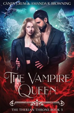 The Vampire Queen - Crum, Candy; Browning, Amanda R.