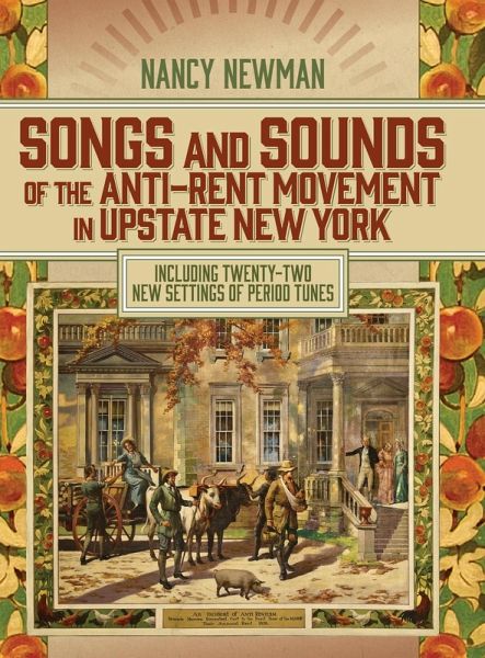 Songs and Sounds of the Anti-Rent Movement in Upstate New York