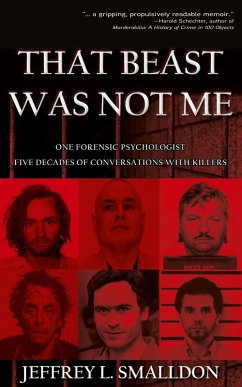 That Beast Was Not Me - Smalldon, Jeffrey L.