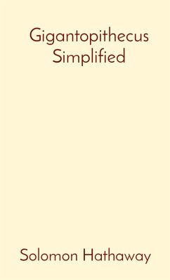 Gigantopithecus Simplified - Hathaway, Solomon