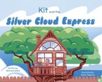 Kit and the Silver Cloud Express