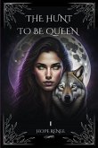 The Hunt to Be Queen