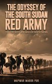 The Odyssey Of The South Sudan RED ARMY