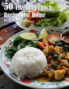 50 Thailand Lunch Recipes for Home - Johnson, Kelly
