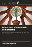 Dilema en el desarrollo comunitario