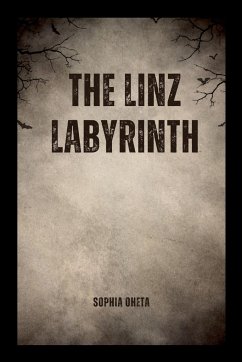 The Linz Labyrinth - Sophia, Oheta