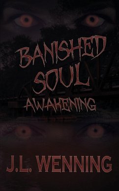 Banished Soul Awakening - Wenning, J. L.