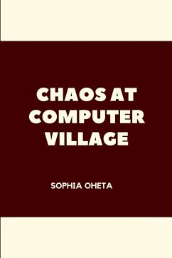 Chaos at Computer Village - Sophia, Oheta