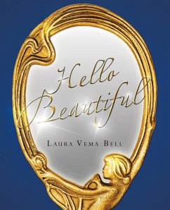 Hello Beautiful - Bell, Laura Vema