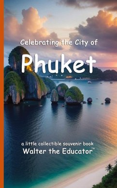 Cover Celebrating the City of Phuket