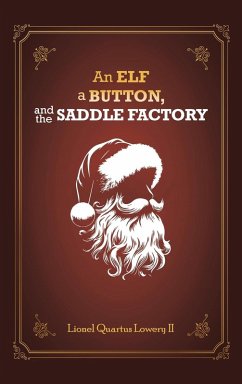 Cover An Elf, a Button, and The Saddle Factory