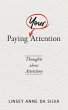 Paying Your Attention - Bild 1