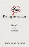 Paying Your Attention