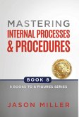 Mastering Internal Processes and Procedures