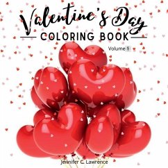 Valentine's Day Coloring Book Volume 1 - Jennifer C Lawrence