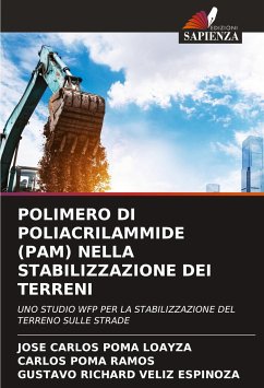 POLIMERO DI POLIACRILAMMIDE (PAM) NELLA STABILIZZAZIONE DEI TERRENI - Poma Loayza, José Carlos;Poma Ramos, Carlos;Veliz Espinoza, Gustavo Richard