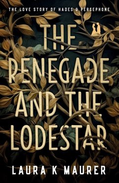 Cover The Renegade and the Lodestar