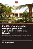 Modèle d'exploitation intégrée pour une agriculture durable au Nigeria