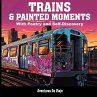 Trains & Painted Moments - Bild 1