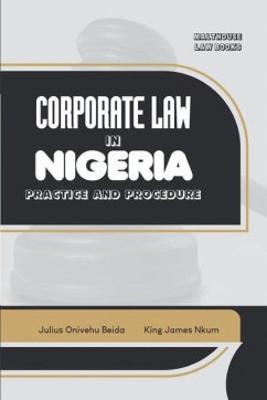 Corporate Law in Nigeria - Beida, Julius Onivehu; Nkum, King James