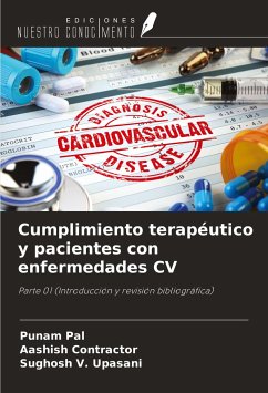 Cumplimiento terapéutico y pacientes con enfermedades CV - Pal, Punam; Contractor, Aashish; Upasani, Sughosh V.