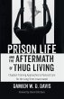 Prison Life and the Aftermath of Thug... - Bild 1