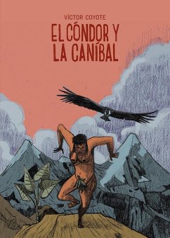 Cover El cóndor y la caníbal