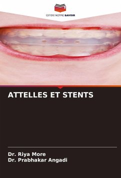 ATTELLES ET STENTS - More, Dr. Riya;Angadi, Dr. Prabhakar