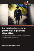 La mediazione come parte della giustizia riparativa