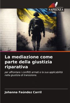 La mediazione come parte della giustizia riparativa - Faúndez Carril, Johanna