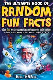 The Ultimate Book of Random Fun Facts