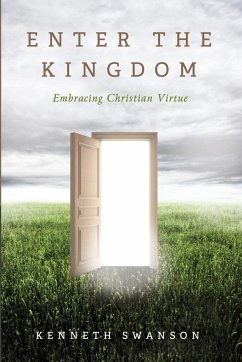 Enter the Kingdom - Swanson, Kenneth