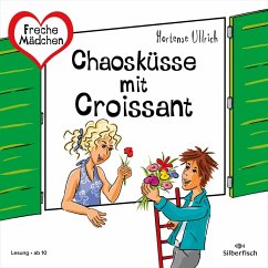 Freche Mädchen: Chaosküsse mit Croissant (MP3-Download) - Ullrich, Hortense