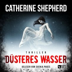 Düsteres Wasser: Thriller (MP3-Download) - Shepherd, Catherine