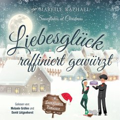 Liebesglück raffiniert gewürzt (MP3-Download) - Raphael, Mareile