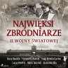 Najwięksi zbrodniarze II wojny... - Bild 1