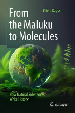 From the Maluku to Molecules - Kayser, Oliver