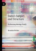 Dada's Subject and Structure