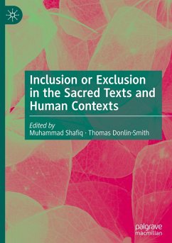 Inclusion or Exclusion in the Sacred Texts and Human Contexts