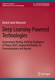 Deep Learning-Powered Technologies