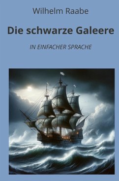 Cover Die schwarze Galeere: In Einfacher Sprache