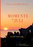 Momente im Juli