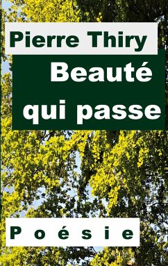 Beauté qui passe - Thiry, Pierre