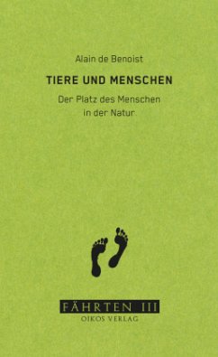 Tiere und Menschen - de Benoist, Alain