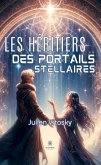 Les héritiers des portails stellaires (eBook, ePUB)