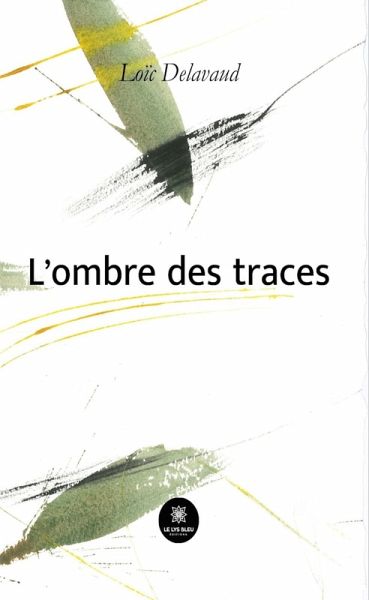 L'ombre des traces (eBook, ePUB)