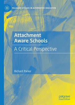 Attachment Aware Schools (eBook, PDF) - Parker, Richard